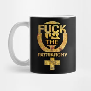 Fuck the patriarchy Mug